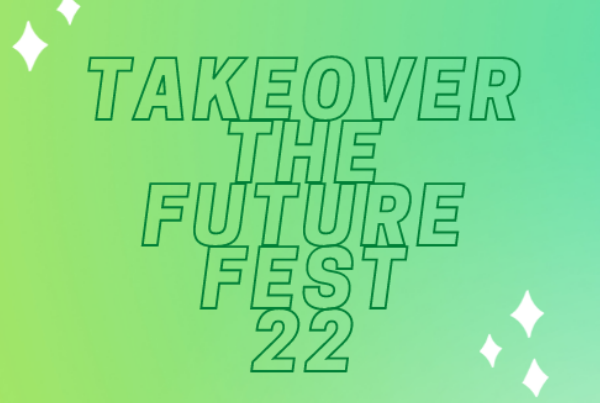 Takeover the Future Festival 2022